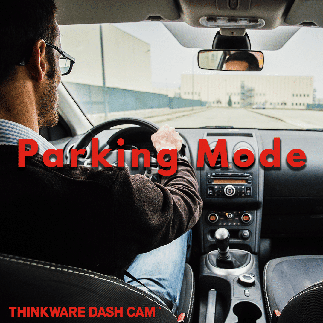 What Is Parking Mode? - THINKWARE